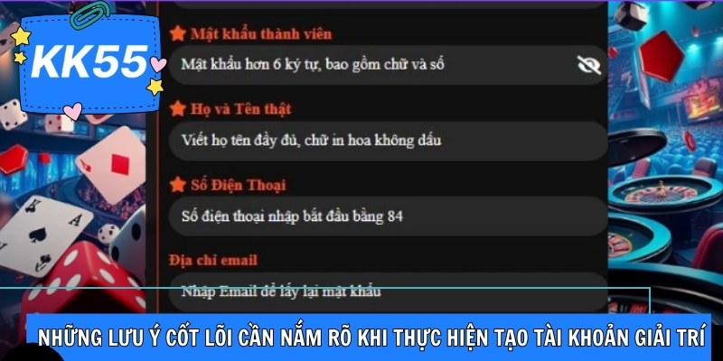 Những lưu ý cốt lõi cần nắm rõ khi thực hiện tạo tài khoản giải trí